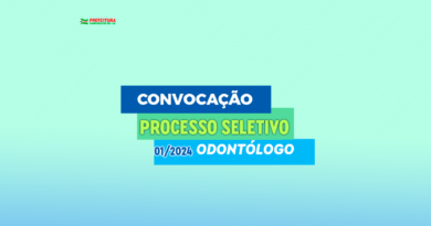 Convocação Odontólogo processo seletivo 01-2024 Campo Belo do Sul SC