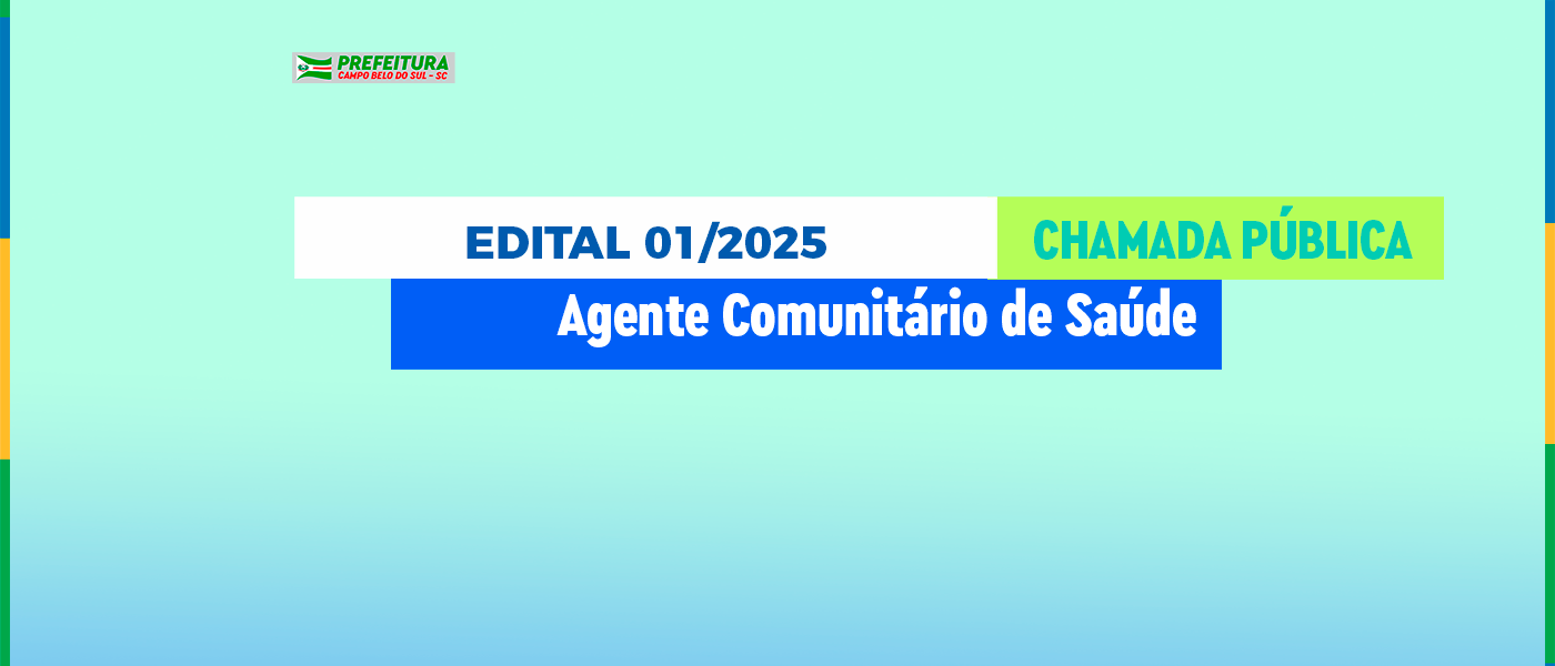 Convocação chamada pública 01-2025 agente comunitário de saúde Campo Belo do Sul SC